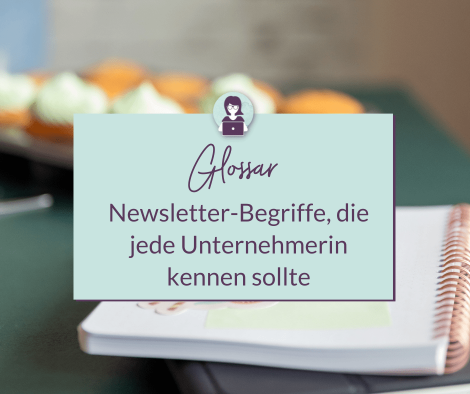 10+ Newsletter-Begriffe, die du kennen solltest