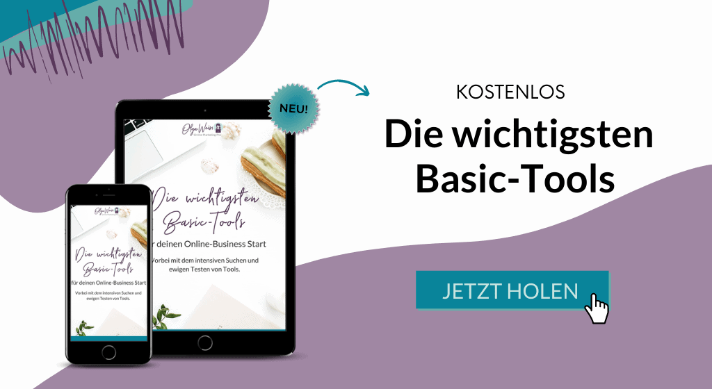 Hole dir jetzt das neue Freebie - Die wichtigsten Basic Tools für deinen Online-Business Start