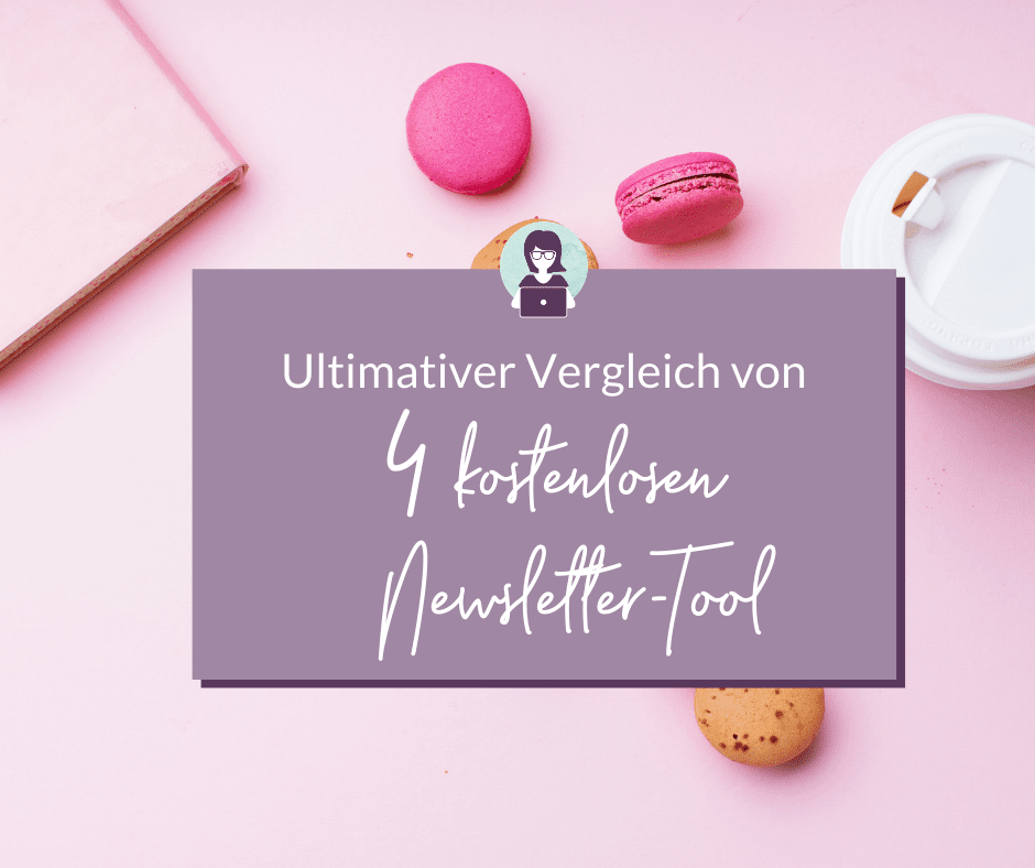 Ultimativer Vergleich von 4 kostenlosen Newsletter-Tools - Olga Weiss - Technik-Expertin