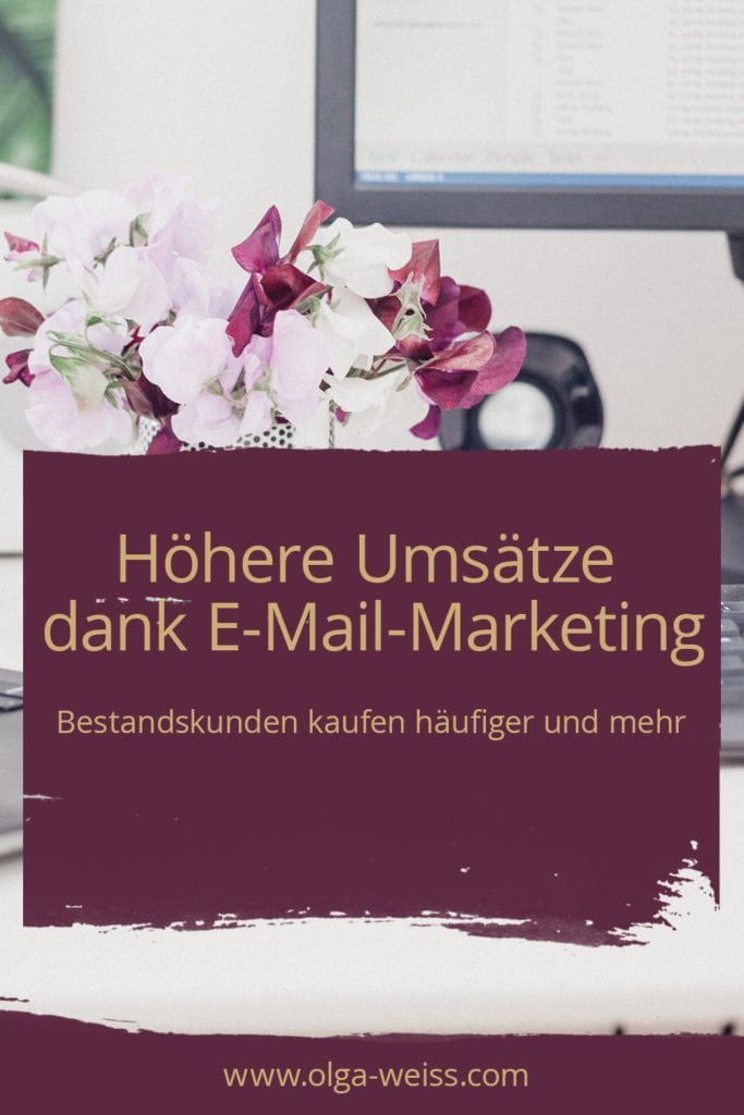 Höhere Umsätze dank E-Mail-Marketing. Bestandskunden kaufen häufiger und mehr.